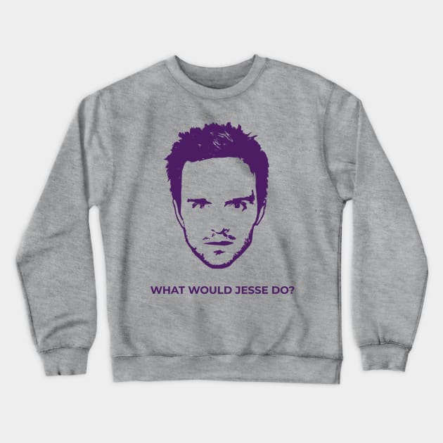 Breaking Bad - What Would Jesse Do? Crewneck Sweatshirt by TimeTravellers